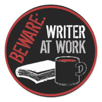 Beware: Writer at Work Stickers