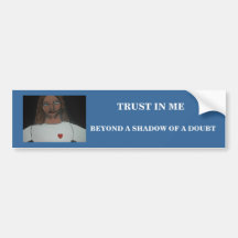 BEYOND A SHADOW OF A DOUBT BUMPER STICKERS