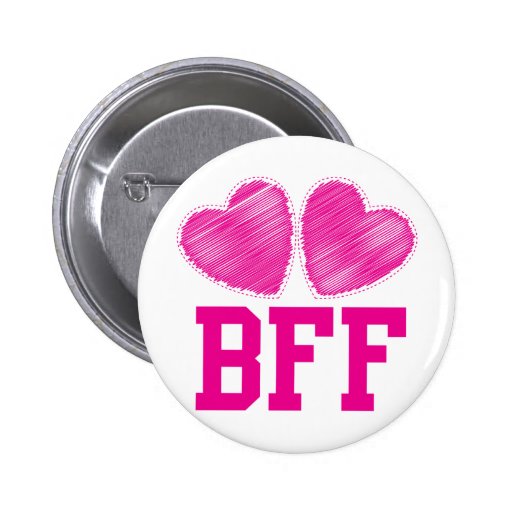 BFF Best friends forever !!! awesome! Pins Zazzle
