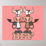 BFF cow best friends forever buddies Poster