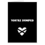 BH: You're Dumped Cards