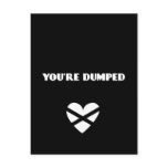 BH: You're Dumped Post Card