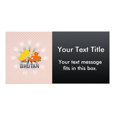 Bhutan Flag Map 2.0 Customized Photo Card by representmycountry