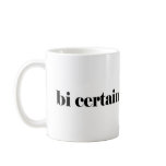 bi certain coffee mugs