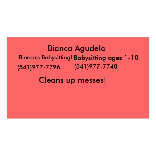 Bianca Agudelo, Bianca's Babysitting!, (541)977... Business Card Template (front side)