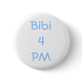 Bibi Netanyahu For Prime Minister of Israel button