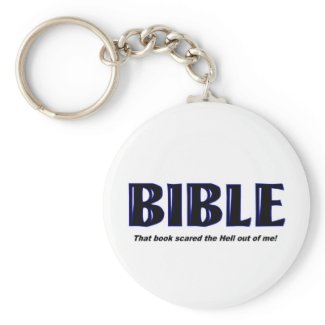 Bible, Scared the hell out of me christian gift keychain