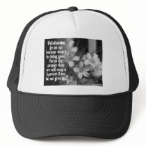 BIBLE SCRIPTURE GALATIANS 6:9 TRUCKER HAT