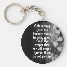 BIBLE SCRIPTURE GALATIANS 6:9 KEYCHAINS