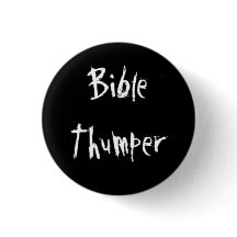 bible thumper button p145696848951647274en31v 216  University Bans Christian Group for Requiring Leaders to Adhere to Basic Biblical Truths of Christianity