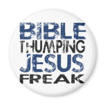 Bible Thumping Jesus Freak Magnets