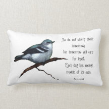 Bible Verse: Bird: Do Not Worry About Tomorrow Pillows