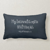 Bible Verse : My Beloved is Mine and I am His Throw Pillow