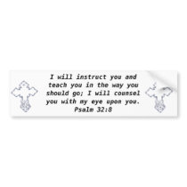 Bible Verses Inspirational Quote Psalm 32:8 Bumper Stickers