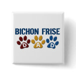 BICHON FRISE DAD Paw Print Pinback Button