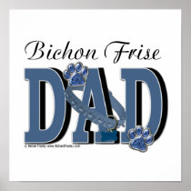Bichon Frise DAD Posters