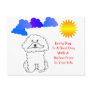 Bichon Frise Every Day Is A Good Day Postcard
