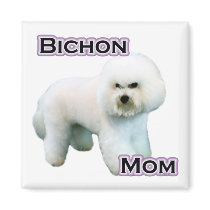 Bichon Frise Mom 4  - Magnet