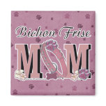 Bichon Frise MOM Magnet