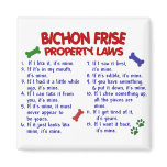 BICHON FRISE Property Laws 2 Magnets