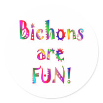 Bichons are Fun Round Sticker