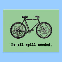 Bicycle  No Oil Spill Needed Tshirts and Mugs postcards