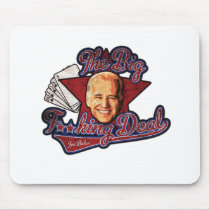 Biden Big Deal mousepads