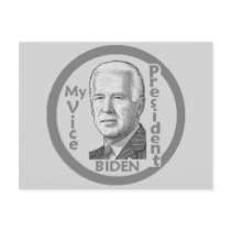 Biden MY VICE PRESIDENT Postcard by samappleby Biden MY VICE PRESIDENT Postcard