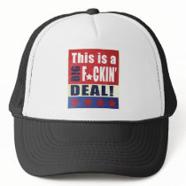 Biden - This is a  Big F'n Deal! hats