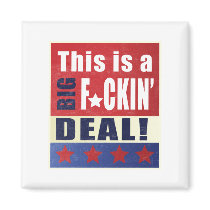 Biden - This is a  Big F'n Deal! magnets