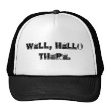 Bien, hola allí gorros  