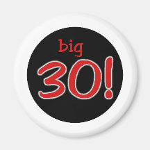 Big 30 fridge magnet
