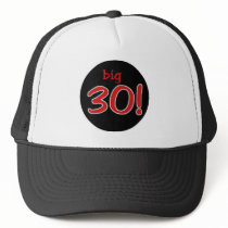 Big 30 hats