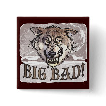 Big Bad Wolf Gear by Mudge Studios buttons by mudgestudios Big Bad Wolf Gear by Mudge Studios buttons