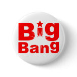 Big Bang buttons
