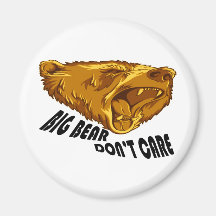 Big Bear Don't Care Fridge Magnets
