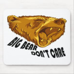 Big Bear Don't Care Mouse Pads