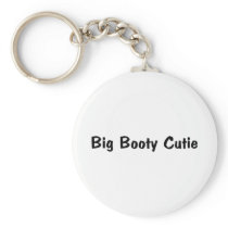 Big Booty Cutie Key Chains