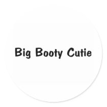 Big Booty Cutie stickers