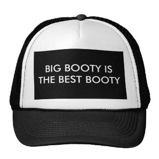big booty hat