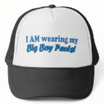 Big Boy Pants Text Design Trucker Hat