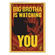 Big Brotha Is Watching You Birthday Card cards