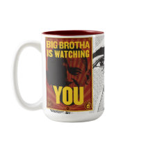 Big Brotha Is Watching You Mug