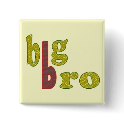 Big Brother Pin