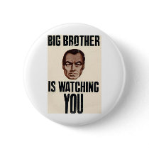 Big Brother Is Watching You Pinback Buttons