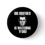 Big Brother is Watching You buttons