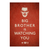 Big Brother is Watching You Propaganda Poster posters