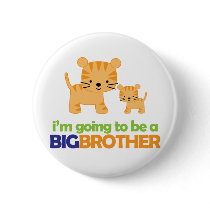 Big Brother Tiger T-shirt Pregnancy Announcement Pinback Button