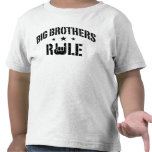 Big Brothers Rule T Shirts