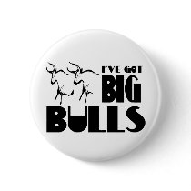 Big Bulls - Funny Farmer Button